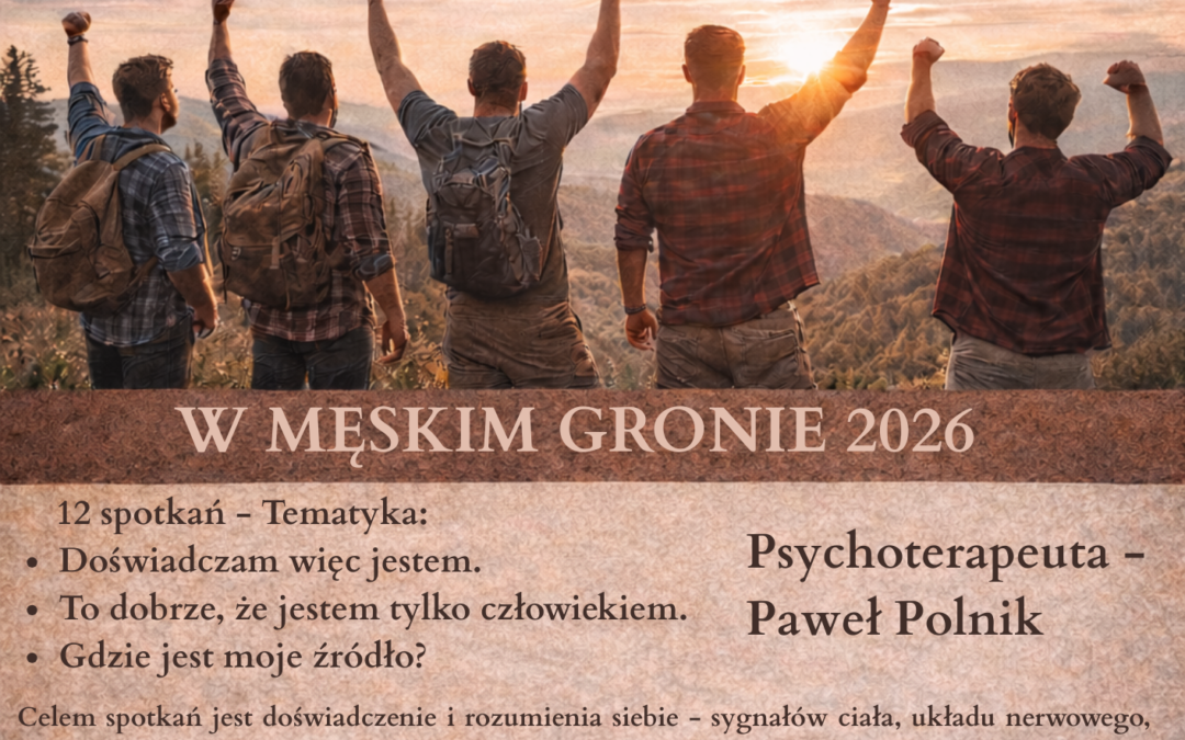 W MĘSKIM GRONIE 2026